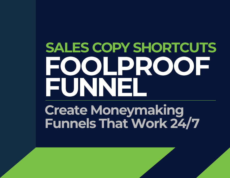 THE FOOLPROOF FUNNEL